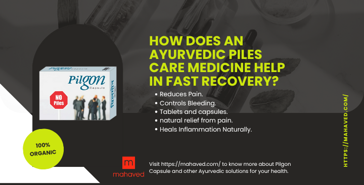 Ayurvedic Piles Care Medicine