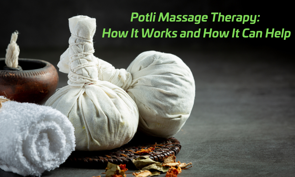 Mahaved Orthonil Potli Massage Therapy: A Healing Journey